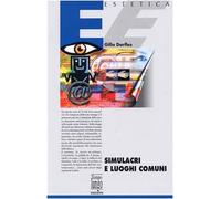 Simulacri e luoghi comuni