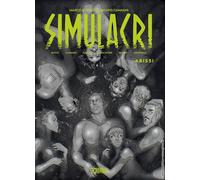 Simulacri. Vol. 4: Abissi - 2023 - Sergio Bonelli Editore