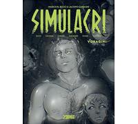 Simulacri. Vol. 3: Voragini