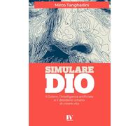 SIMULARE DIO: Il Golem, l’intelligenza artificiale e il desiderio umano di creare vita