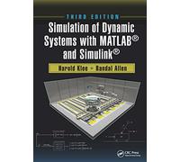 Simulation of Dynamic Systems with MATLAB® and Simulink®