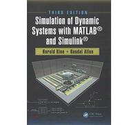 Simulation of Dynamic Systems with MATLAB® and Simulink®