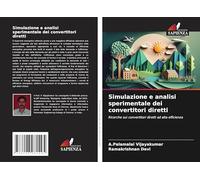 Simulazione e analisi sperimentale dei convertitori diretti: Ricerche sui convertitori diretti ad alta efficienza