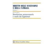 Simulazione presuccessoria e tutela dei legittimari