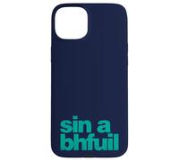 Sin a Bhfuil - Questo è tutto! come Gaeilge - Irlandese Custodia per iPhone 15 Plus