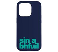 Sin a Bhfuil - Questo è tutto! come Gaeilge - Irlandese Custodia per iPhone 15 Pro