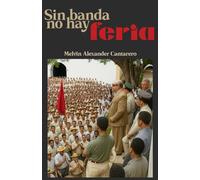 Sin banda no hay feria