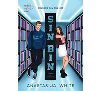 Sin Bin. Cuori a confronto. Sinners on the ice - Anastasija White