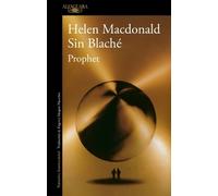 Sin Blaché Helen Macdonald Prophet (Spanish Edition) (Tascabile)