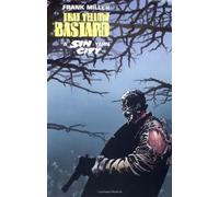 Sin City: That Yellow Bastard: Volume 4