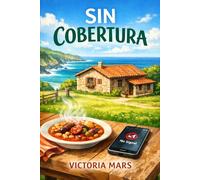 Sin cobertura: A veces hay que perder la señal para encontrar lo que importa.