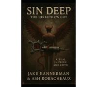SIN DEEP: THE DIRECTORS CUT: 18