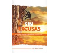Sin excusas: El origen no determina tu futuro. Te prepara para cosas mayores
