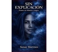 Sin explicación: Frases en blanco y negro.