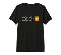 sin(gerine)/Cos(gerine) = Tan(gerina) - Divertente Mandarino matematico Maglietta Premium
