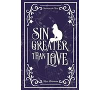 Sin greater than Love