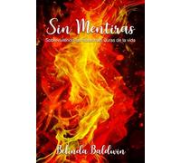 Sin Mentiras: Sobreviviendo las notas más duras de la vida