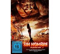 Sin Nombre - Life Without Hope