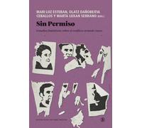 Sin permiso: Estudios feministas sobre el conflicto armado vasco