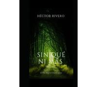 SIN QUÉ NI MÁS: Cuentos y variantes