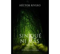 SIN QUÉ NI MÁS: Cuentos y variantes
