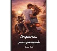 Sin querer… pero queriendo