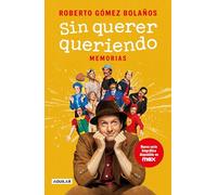 Sin querer queriendo/ I Didn't Mean To