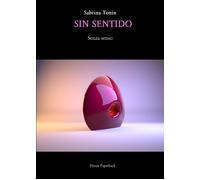 Sin Sentido di Sabrina Tonin, 2021, Elison Paperback