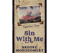 Brooke Montgomery Sin With Me (Alternate Special Edition Cover) (Tascabile)