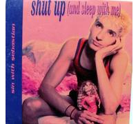 Sin with Sebastian - Shut Up (And Sleep With Me)