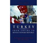 Sina Aksin Turkey, from Empire to Revolutionary Republic (Copertina rigida)