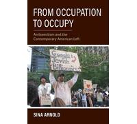 Sina Arnold From Occupation to Occupy (Tascabile) Studies in Antisemitism