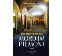 Sina Casotto und der Mord im Piemont