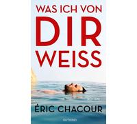Sina de Malafos Was ich von dir weiß: Roman Der große Beste (Copertina rigida)