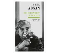 Sina de Malafosse Etel Adnan Lau Die Schönheit des Lichts: G (Copertina rigida)