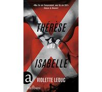 Sina de Malafosse Violette Leduc Thérèse und Isabelle: Roman (Copertina rigida)
