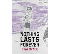Sina Grace Nothing Lasts Forever (Tascabile)