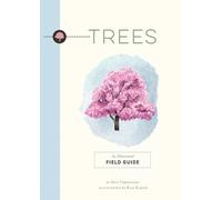 Sina Varshaneh Kaja Kajfez Trees (Tascabile) Illustrated Field Guides