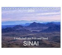 Sinai - Landschaft aus Fels und Sand (Tischkalender 2026 DIN A5 quer), CALVENDO Monatskalender: Der Sinai, Fels- und Sandwüste mit abwechslungsreicher atemberaubender Landschaft.