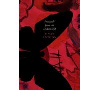 Sinan Antoon Postcards from the Underworld - Poems (Tascabile)