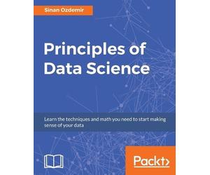 Sinan Ozdemir Principles of Data Science (Digital)