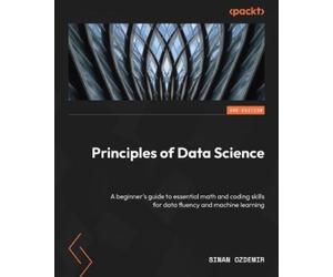 Sinan Ozdemir Principles of Data Science (Tascabile)