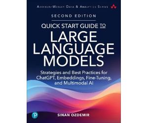 Sinan Ozdemir Quick Start Guide to Large Language Models (Tascabile)