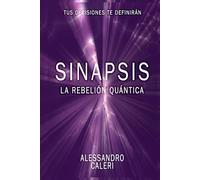 Sinapsis: La rebelión Quántica
