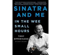 Sinatra and Me: In the Wee Small Hours