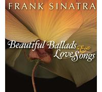 Sinatra, Frank - Beautiful Ballads & Love Songs