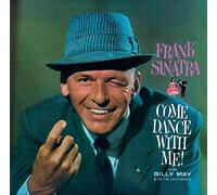 Sinatra Frank - COME DANCE WITH ME! +..