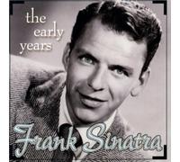 Sinatra, Frank - Frank Sinatra/The Early Years