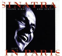 Sinatra, Frank, Sextet - Sinatra and Sextet: Live in Paris Live Edition by Sinatra, Frank, Sextet (1994) Audio CD