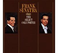 Sinatra, Frank - Sings the Select Cole Porter by Sinatra, Frank [Music CD]